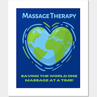 Massage Therapy Saving the World Posters and Art